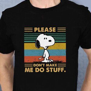 Snoopy Please Don’t Make Me Do Stuff Funny Quote T-shirt